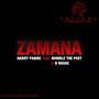 Zamana (feat. Humble the Poet & B Magic)