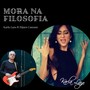 Mora na Filosofia (feat. Pájaro Canzani)