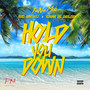 Hold You Down (Explicit)