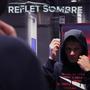 Reflet Sombre : Saison 1 (Explicit)