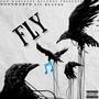 Fly (feat. Doonworth) [Explicit]