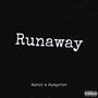 Runaway (feat. ayayron) [Explicit]