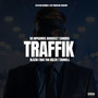 Traffik (Explicit)
