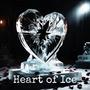 Heart of Ice (Explicit)
