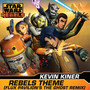 Rebels Theme (Flux Pavilion's The Ghost Remix/From 