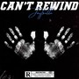 Can't Rewind (Explicit)