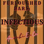 Furloughed Bars: Infectious (Explicit)