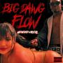 Big Dawg Flow (Explicit)