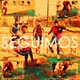 Seguimos (Explicit)