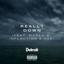 Really Down (Explicit)