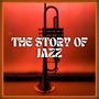 The Story Of Jazz