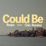 Could Be (feat. Chris Ramírez)