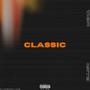 Classic (feat. Meka) [Explicit]