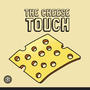 cheese touch (Explicit)