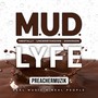 M.U.D. Lyfe