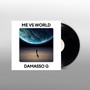 Me vs World (Explicit)