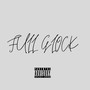 Full Glock (Explicit)