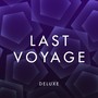 Last Voyage (Deluxe)