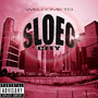 Welcome to Sloec City (Explicit)