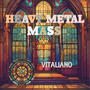Heavy Metal Mass