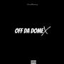 Off Da Dome (Explicit)