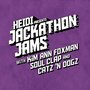 Heidi Presents Jackathon Jams with Kim Ann Foxman, Soul Clap, Catz 'N Dogz