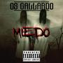 Miedo (Explicit)