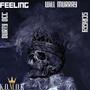 Feeling (feat. Durty Dee, ScrigGy & Will Murray) [Explicit]