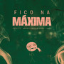 FICO NA MAXIMA (Explicit)