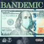 Bandemic (Explicit)