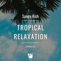 Tropical Relaxation