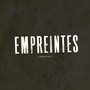 Empreintes (Réédition) [Explicit]