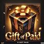 Gift Of Paid (Explicit)