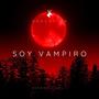 SOY VAMPIRO