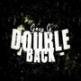 Double Back (feat. Kah B) [Explicit]