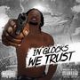 In Glocks We Trust