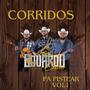 Corridos Pa Pistear Vol 1