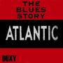 The Blues Story Atlantic (Doxy Collection)