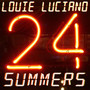 24 Summers (Explicit)