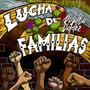 LUCHA DE FAMILIAS