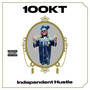 Independent Hustle (Explicit)