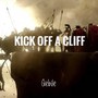 KICK OFF A CLIFF