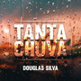 Tanta Chuva