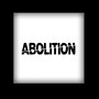 Abolition