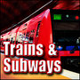 Trains & Subways: Sound Effects