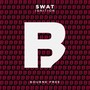 Swat (Explicit)