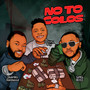 No to Colos (Explicit)