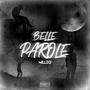 Belle Parole (Explicit)