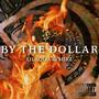 By The Dollar (Explicit)