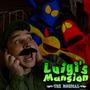 Luigi's Mansion: The Musical (feat. Katie Herbert, Kevin Clark & Adriana Figueroa)